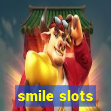 smile slots